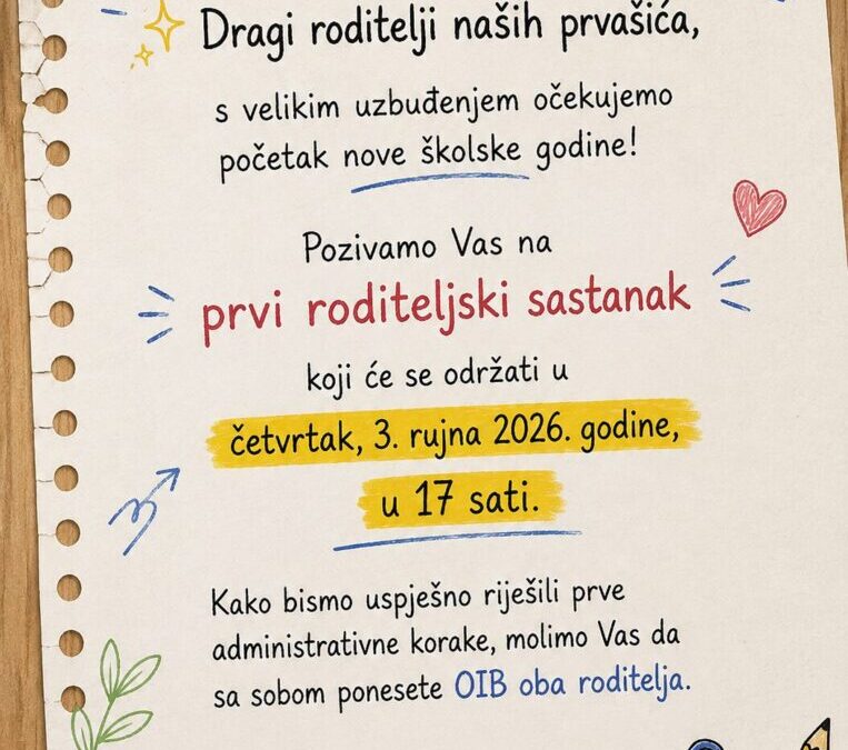Roditeljski sastanak za prvašiće 2026./2027.